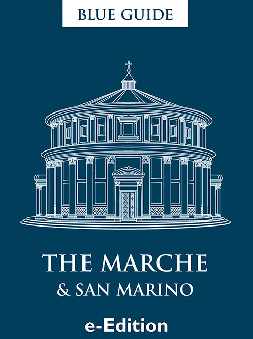 Blue Guide The Marche and San Marino