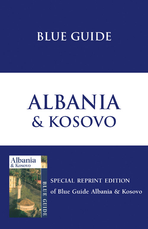 Blue Guide Albania and Kosovo
