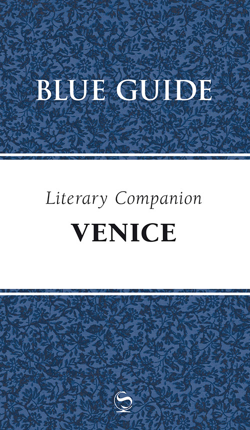 Blue Guide Literary Companion Venice