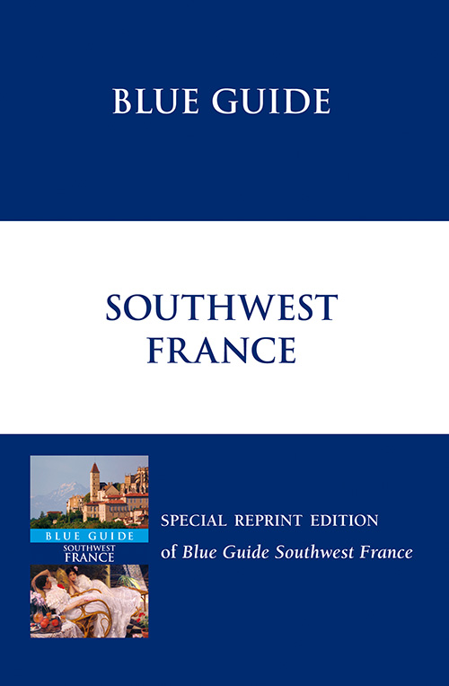 Blue Guide Southwest France