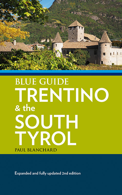 Blue Guide Trentino & the South Tyrol
